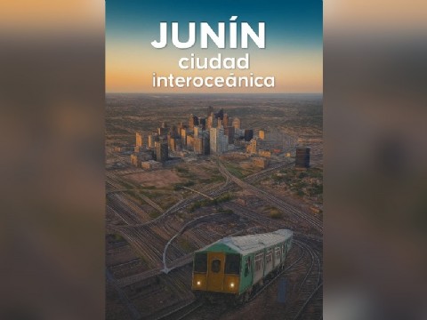 Junín, ciudad interoceánica, la nueva capital de los bonaerenses del siglo XXI