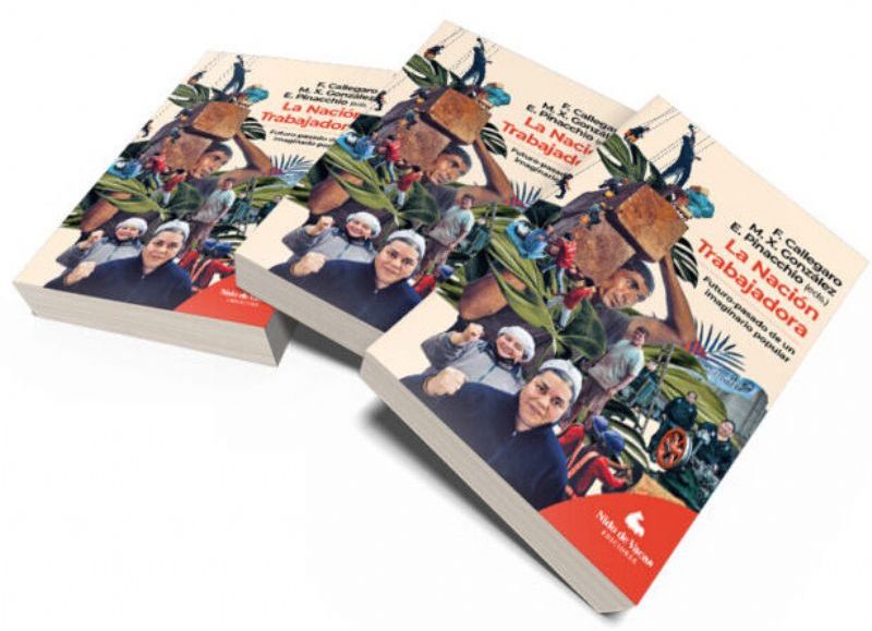 La editorial rojense Nido de Vacas presenta su libro “La Nación Trabajadora” en México